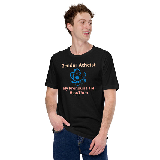Gender Atheist Hea/Then Men's Shirt